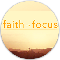 Faith In Focus